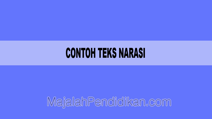 Contoh teks narasi