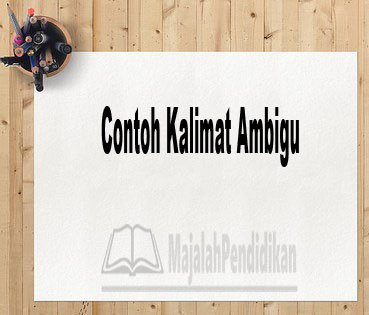 Contoh Kalimat Ambigu