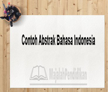 Contoh Abstrak Bahasa Indonesia