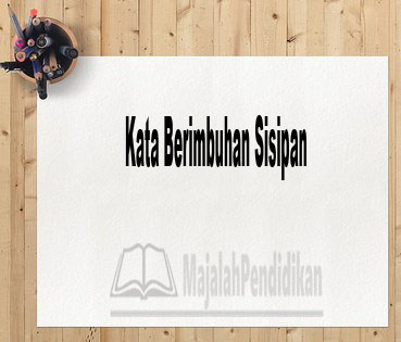 Kata Berimbuhan Sisipan